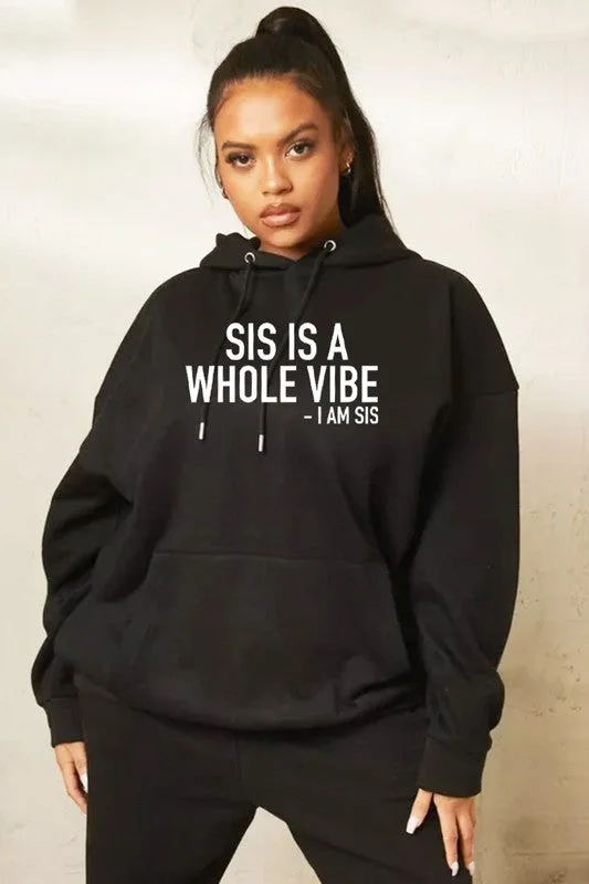 Sis A Vibe Hoodie